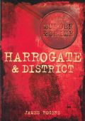 Murder and Crime in Harrogate and District