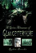 Gloucestershire, Grim Almanac OP