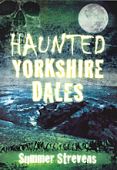 Haunted Yorkshire Dales