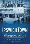 Ipswich Town Champions 196162