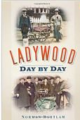 Ladywood Day by Day