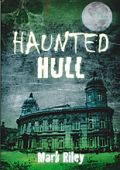 Haunted Hull