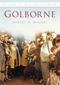 Golborne in Old Photographs