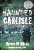 Haunted Carlisle