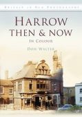 Harrow Then and Now HB 