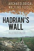 Hadrians Wall Archaeological Walking Guide