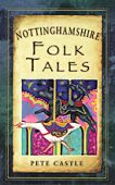 Nottinghamshire Folk Tales 