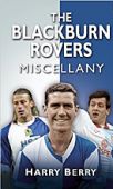 Blackburn Rovers Miscellany