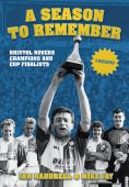 Bristol Rovers: A Season to Remember - Champion