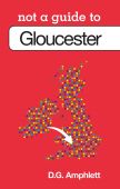 Gloucester, Not a Guide to