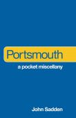 Portsmouth: A Pocket Miscellany HB