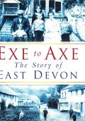 Exe to Axe Story of East Devon