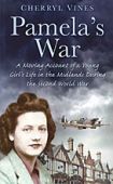 Pamelas War: a Young Girls Life in the Midlands in WWII