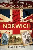 Norwich Bloody British History