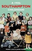 1950s Southampton Childhood