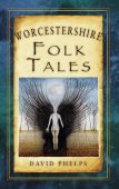 Worcestershire Folk Tales  