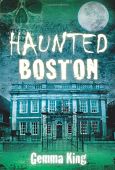 Haunted Boston
