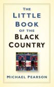 Little Book of the Black Country HB