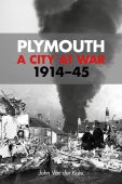 Plymouth A City at War 1914 1945