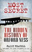 Orford Ness: Most Secret 