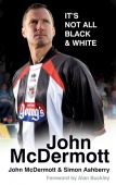 John McDermott Its not all Black and White