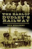 The Earl of Dudleys Railway