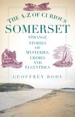A-Z of Curious Somerset