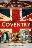 Coventry Bloody British History
