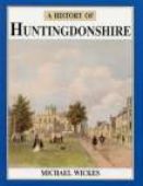 Huntingdonshire A History of