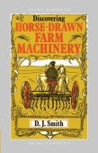 Discovering Horse Drawn Farm Machinery