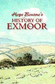 Hope Bourne's History of Exmoor
