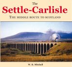 Settle-Carlisle - The Middle Route to Scotland
