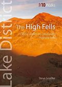 The High Fells: Classic Walks on Lakelands Highest Fells - Top 10 Walks