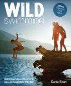 Wild Swimming - 400 Hidden Dips in Rivers, Lakes, Waterfalls