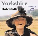 Yorkshire Dalesfolk: Yesterday and Today
