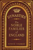 Dynasties: The Noble Families of England