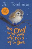 The Owl who was Afraid of the Dark