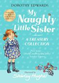 My Naughty Little Sister: A Treasury Collection