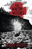 The Whitby Witches: Classic Dark Fantasy for Fans of Dracula