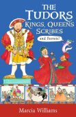 Tudors: Kings, Queens, Scribes & Ferrets!