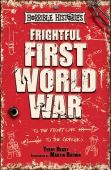 Horrible Histories Frightful First World War 25th Anniversary Edition