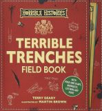 Horrible Histories Terrible Trenches Field Book