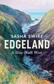 Edgeland- A Slow Walk West