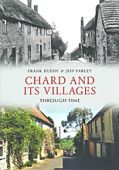 Chard and Its Villages Through Time