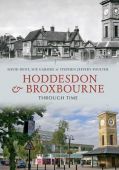 Hoddesden and Broxbourne Through Time