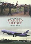 Stansted Airport Through Time