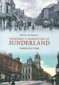 Memories and Momentoes of Sunderland