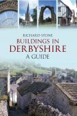 Buildings of Derbyshire A Guide