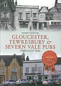 Gloucester Tewkesbury and Severn Vale Pubs