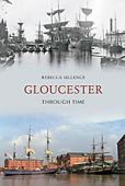 Gloucester Through Time 